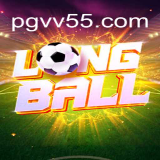 LongBall: Descubra o Empolgante Jogo Inspirado em PGVV.com